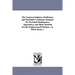 The American Engineer, Draftsman, and Machinist'S Assistant; Designed For Practical Workingmen, Apprentices, and Those intended For the Engineering Pr