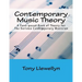 Contemporary Music Theory: A Fast-paced Book of Theory for The Serious Contemporary Musician
