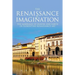 The Renaissance of Imagination: The Marriage of Heaven and Earth in Florentine Renaissance Art