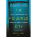 The Poisoned City: Flint's Water and the American Urban Tragedy