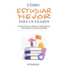 Cómo Estudiar Mejor Para Un Examen