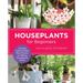 Houseplants for Beginners: A Simple Guide for New Plant Parents for Making Houseplants Thrive