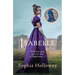 Isabelle: The Page-Turning Regency Romance from the Author of Kingscastle
