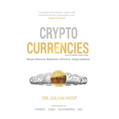 Cryptocurrencies simply explained - by Co-Founder Dr. Julian Hosp: Bitcoin, Ethereum, Blockchain, ICOs, Decentralization, Mining & Co