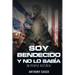 Soy Bendecido Y No Lo Sabia