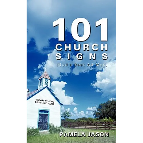101 Church Signs: (God's Best Ad Men)