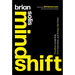 Mindshift: Transform Leadership, Drive Innovation, and Reshape the Future