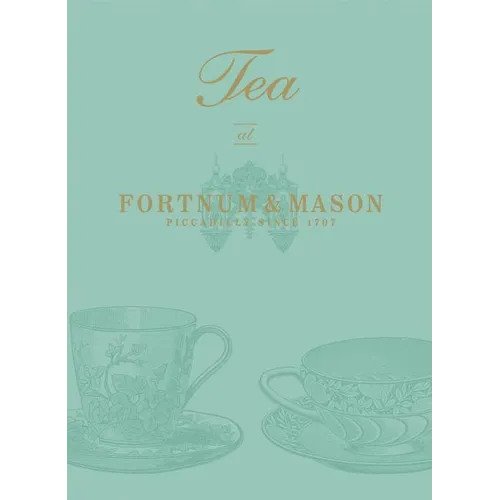 Tea at Fortnum & Mason