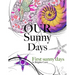 Our Sunny Days: First Sunny Days