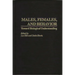 Males, Females, and Behavior: Toward Biological Understanding