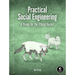 Practical Social Engineering: A Primer for the Ethical Hacker