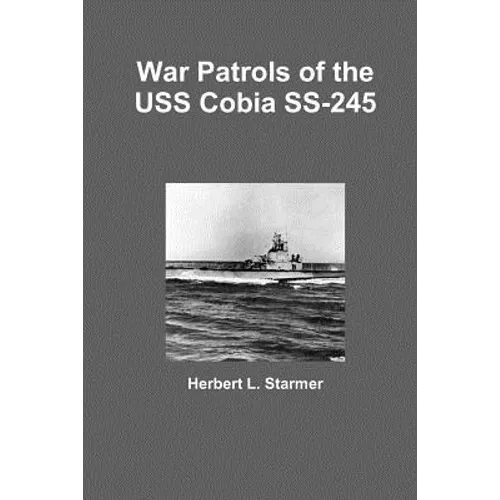 War Patrols of the USS Cobia SS-245
