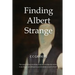 Finding Albert Strange: A Day to Remember