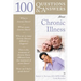 100 Questions & Answers about Chronic Illness: .