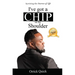 I've Got a Chip on My Shoulder