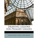 Drawing Lessons for Primary Grades