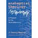 Anabaptist Theology in Face of Postmodernity