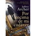 Por Encima de Mi Cadáver (Over My Dead Body)