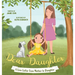 Dear Daughter: A Book From Mother To Daughter To Build Self Esteem