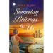 Someday Belongs to Us