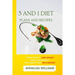 5 and 1 Diet Plans and Recipes: Learn how to Lose Weight Easily and Rapidly the Healthy Way on a Budget