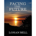 Facing the Future