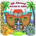 All Aboard Noah's Ark!