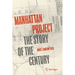 Manhattan Project: The Story of the Century
