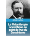 La Philanthropie scientifique au point de vue du Darwinisme
