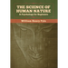 The Science of Human Nature: A Psychology for Beginners