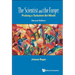 Scientist & the Forger (2nd Ed)