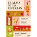 El Alma de Las Especias / The Soul of Spices