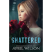 Shattered: McIntyre Security Bodyguard Series