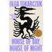 House of Day, House of Night