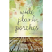 Wide Plank Porches