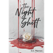 The Night Shift: A Vampire Thriller of Secrets, Survival, Power, and a Deadly Illness