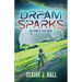 Dream Sparks: The Vision of Light Series Book 1