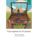 Una Sorpresa En El Camino
