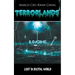 Lost in Digital World: Terrorlands