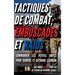 Tactiques de combat, embuscades et raids: Deux manuels illustrés