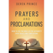 Prayers & Proclamations: How to Use the Bible as the Authority Over Trials and Temptations