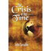 The Crisis of Our Time