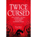 Twice Cursed: An Anthology
