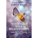 The Intricacies of Soul Relationships
