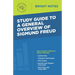 Study Guide to a General Overview of Sigmund Freud