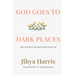 God Goes To Dark Places