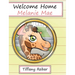 Welcome Home Melanie Mae