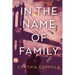 In the Name of Family