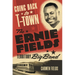 Going Back to T-Town: The Ernie Fields Territory Big Band Volume 2