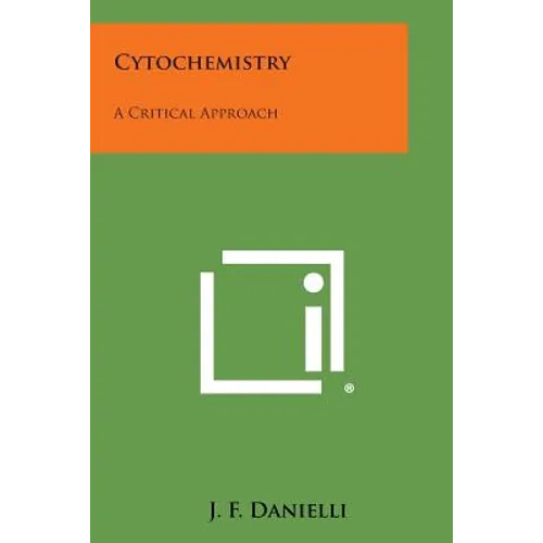 Cytochemistry: A Critical Approach
